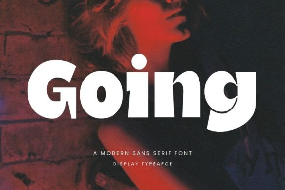 Going: The Modern Sans Serif Font for Professional Branding