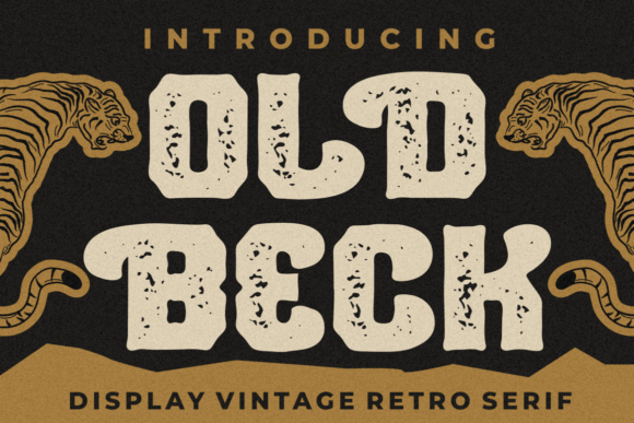 Old Beck: The Vintage Serif Font for Scroll-Stopping Campaigns